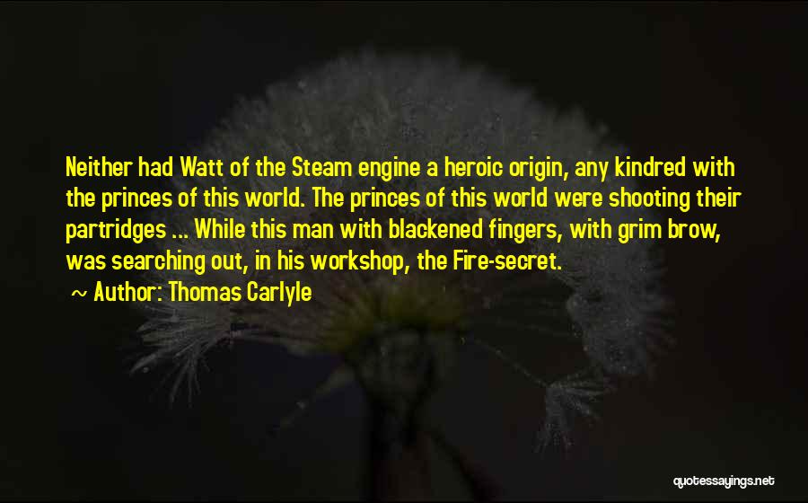 Thomas The Engine Quotes By Thomas Carlyle