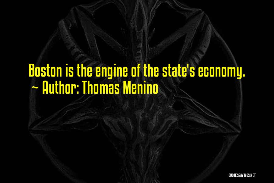 Thomas The Engine Quotes By Thomas Menino