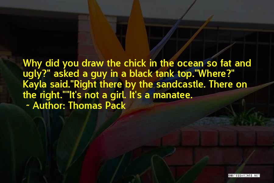 Thomas The Tank Quotes By Thomas Pack