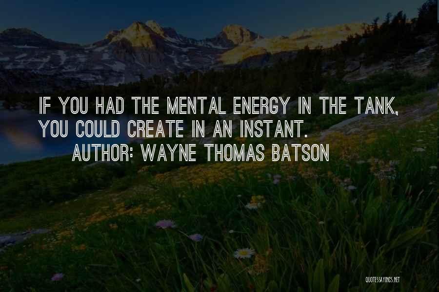 Thomas The Tank Quotes By Wayne Thomas Batson