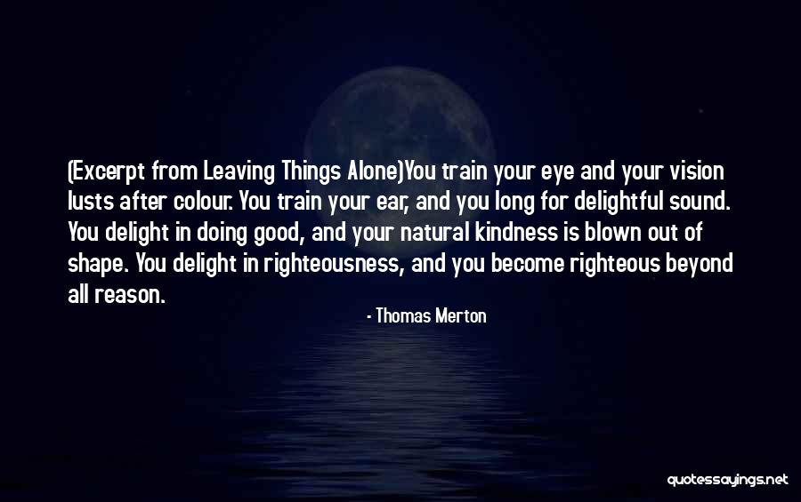 Thomas The Train Quotes By Thomas Merton