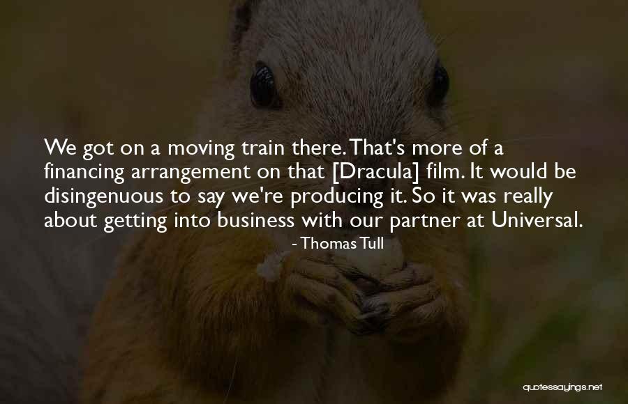 Thomas The Train Quotes By Thomas Tull