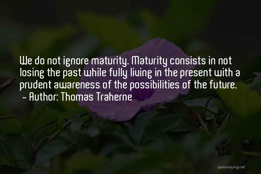 Thomas Traherne Quotes 1087816