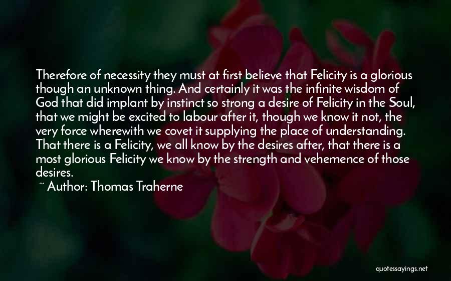 Thomas Traherne Quotes 1605430