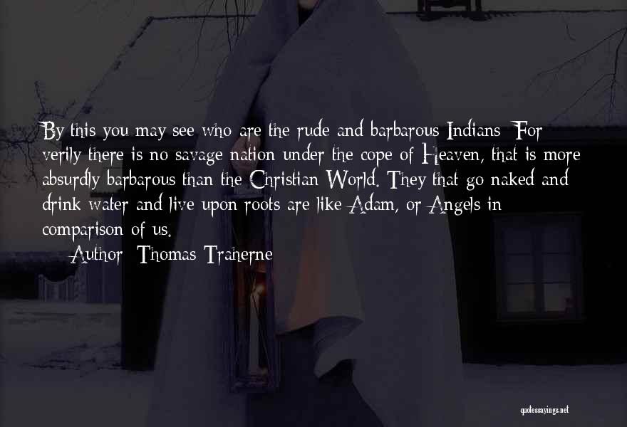 Thomas Traherne Quotes 1802332