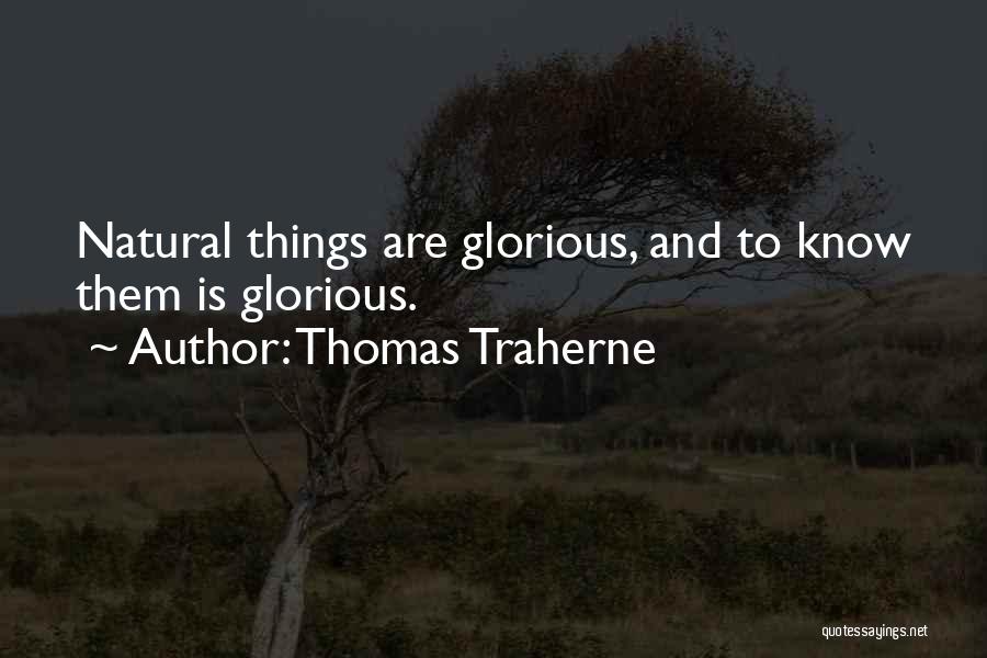 Thomas Traherne Quotes 1872888