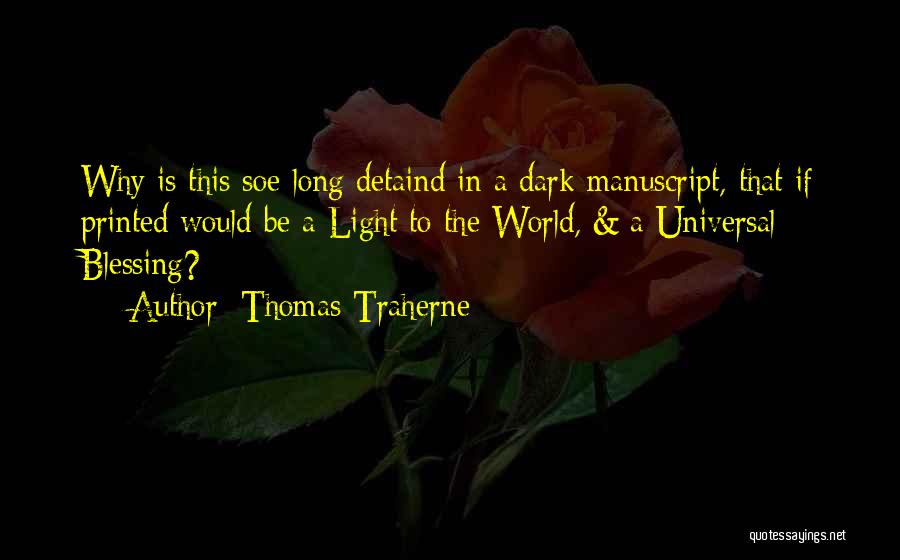 Thomas Traherne Quotes 2077797