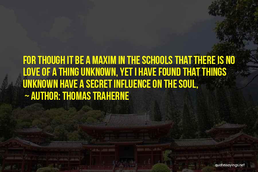 Thomas Traherne Quotes 2195621