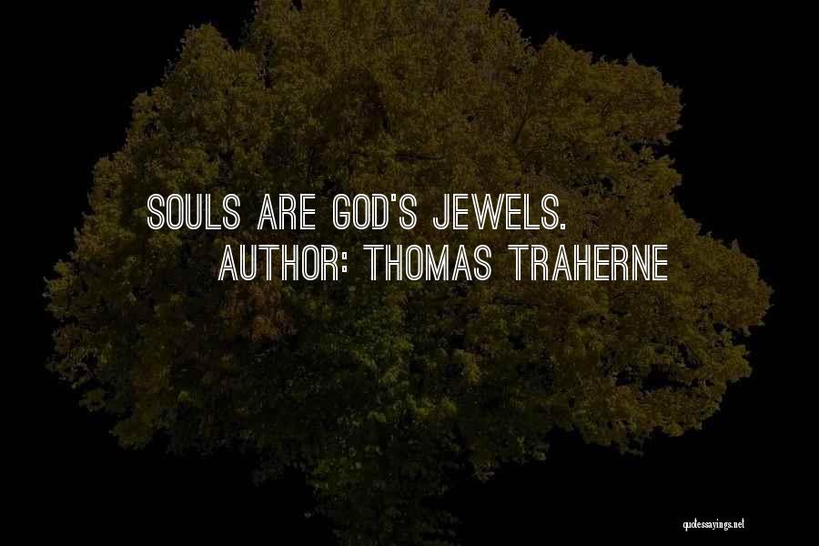 Thomas Traherne Quotes 758436