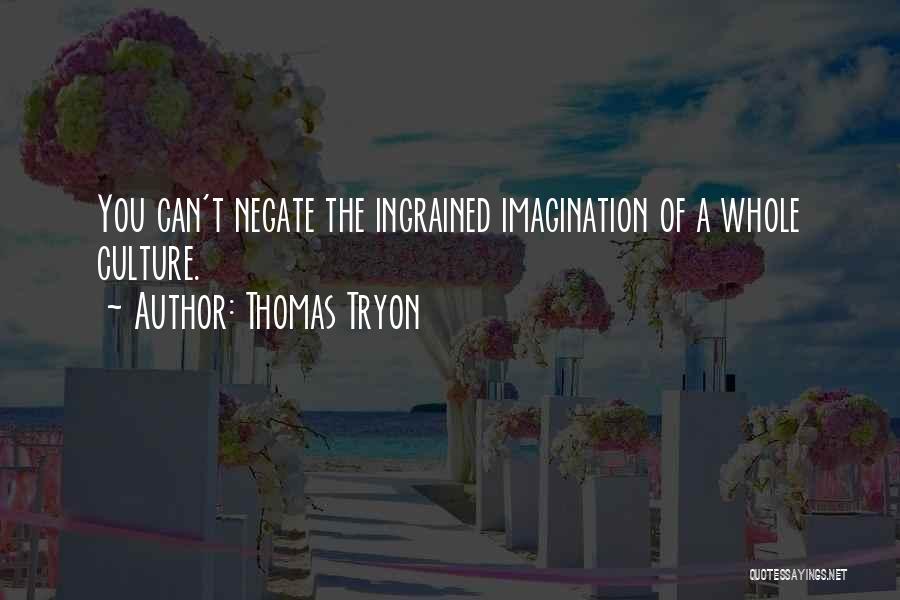 Thomas Tryon Quotes 1820752