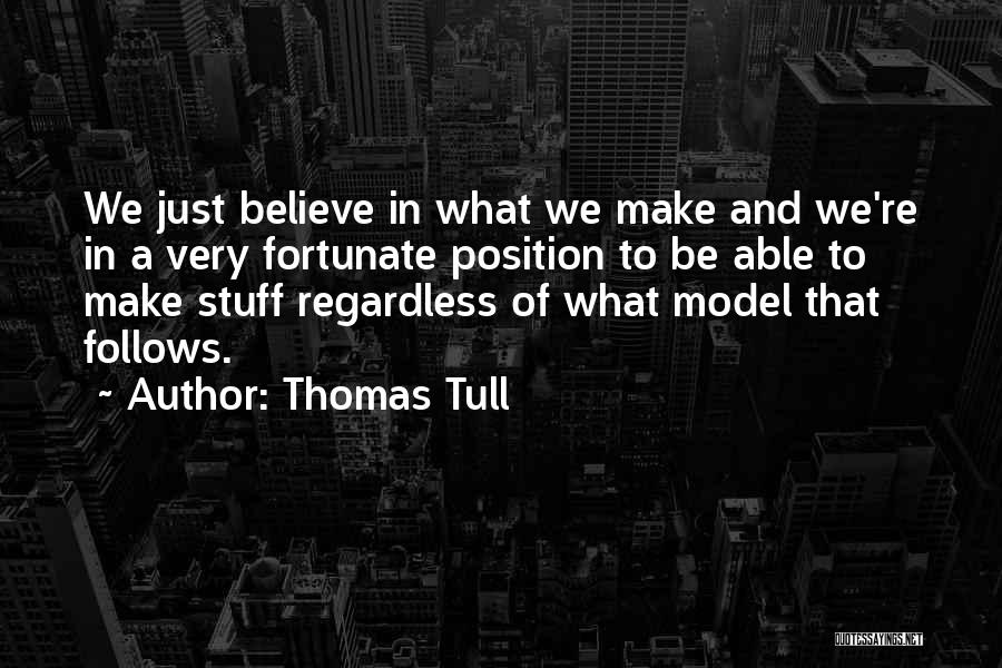 Thomas Tull Quotes 768433