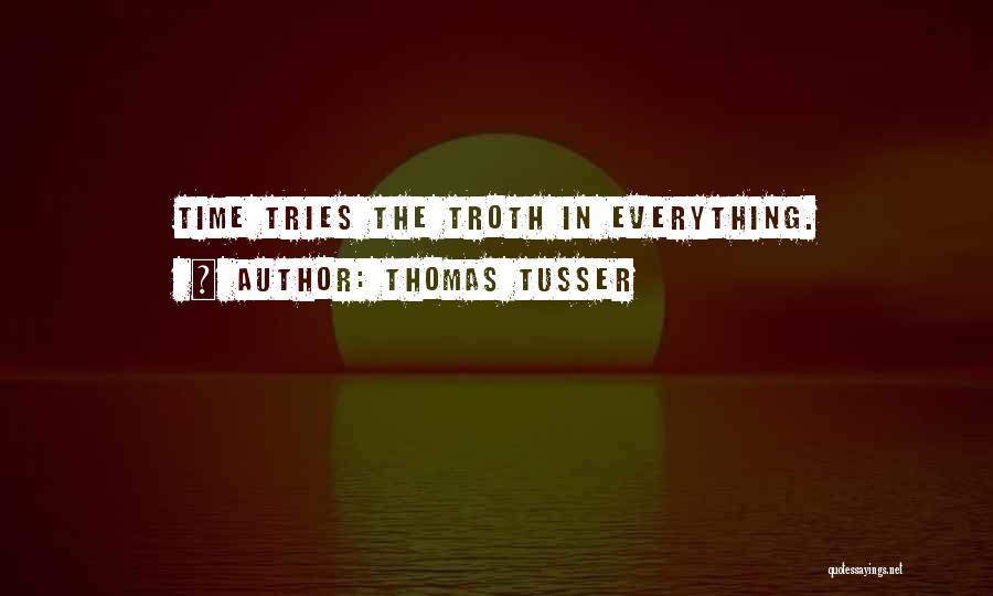 Thomas Tusser Quotes 2201008