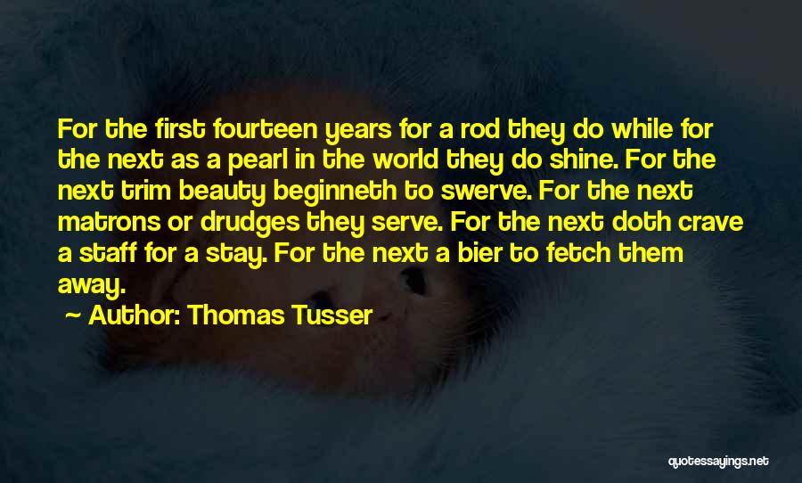 Thomas Tusser Quotes 643361