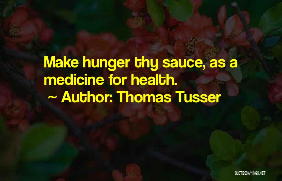 Thomas Tusser Quotes 675697