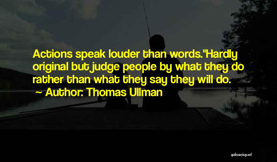 Thomas Ullman Quotes 1497322