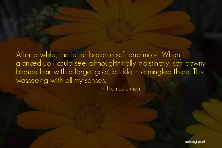 Thomas Ullman Quotes 2149900