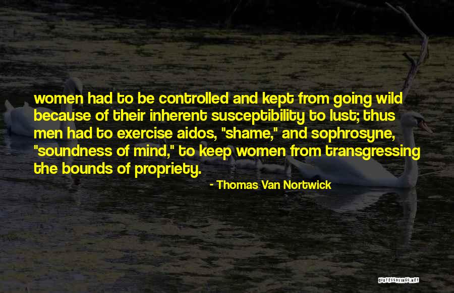 Thomas Van Nortwick Quotes 422731 Thomas Van Nortwick Quotes 422731