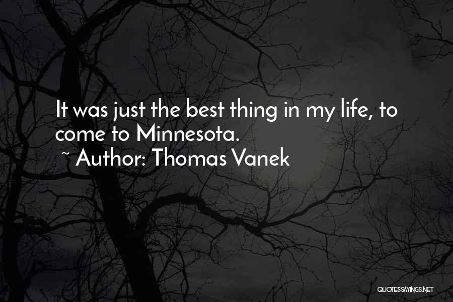 Thomas Vanek Quotes 1380925