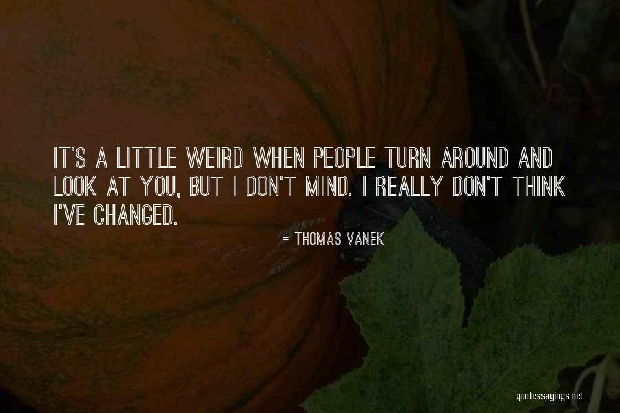 Thomas Vanek Quotes 825095 Thomas Vanek Quotes 825095