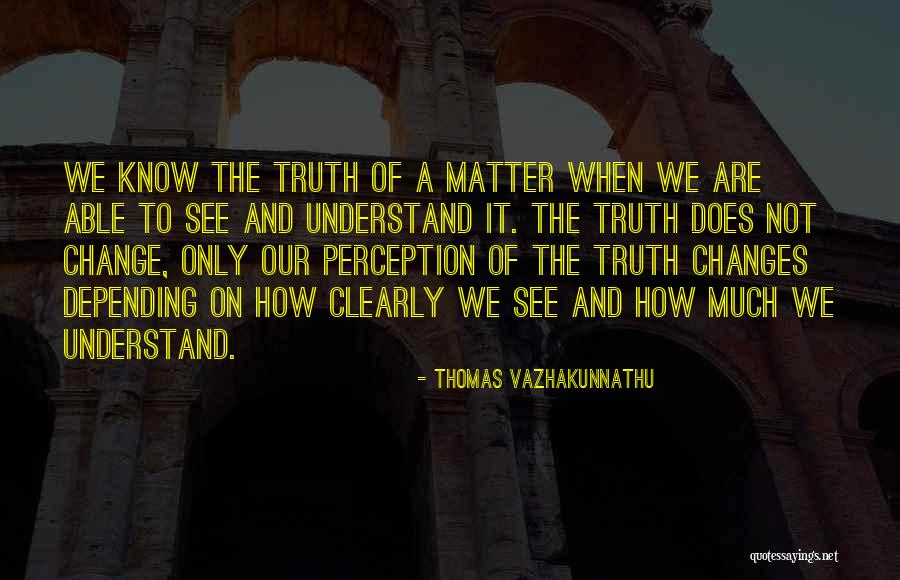 Thomas Vazhakunnathu Quotes 1426862