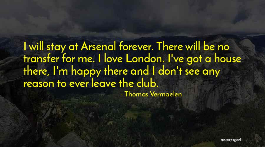 Thomas Vermaelen Quotes 2061499