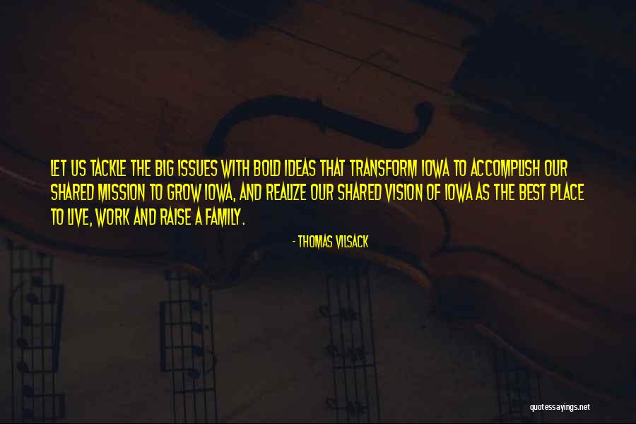 Thomas Vilsack Quotes 530249 Thomas Vilsack Quotes 530249