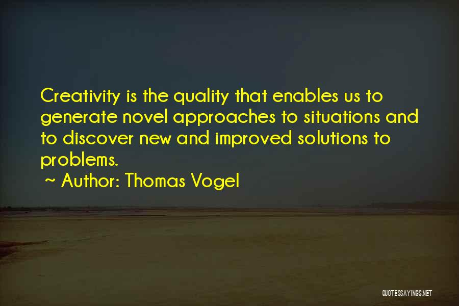 Thomas Vogel Quotes 526756