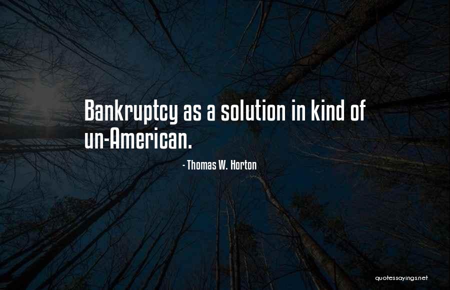 Thomas W. Horton Quotes 519685 Thomas W. Horton Quotes 519685