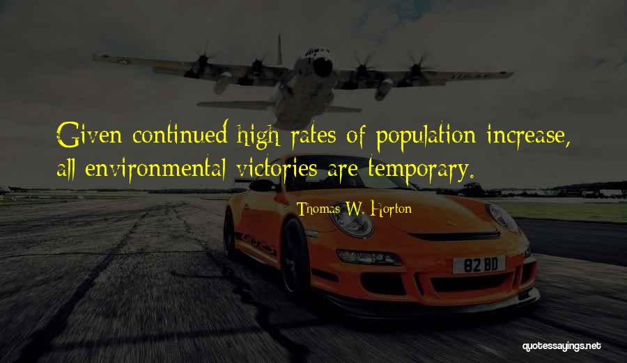 Thomas W. Horton Quotes 562696 Thomas W. Horton Quotes 562696