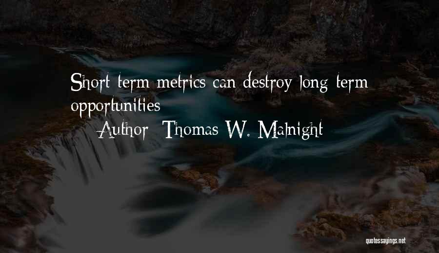 Thomas W. Malnight Quotes 2196510