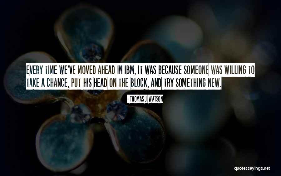 Thomas Watson Ibm Quotes By Thomas J. Watson Thomas Watson Ibm Quotes By Thomas J. Watson