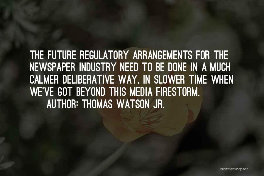 Thomas Watson Jr. Quotes 1097979