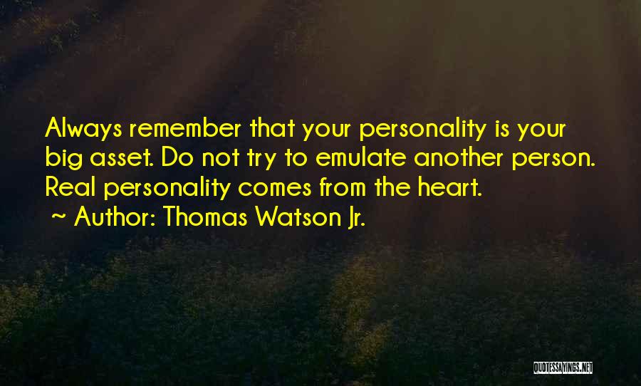 Thomas Watson Jr. Quotes 1220194