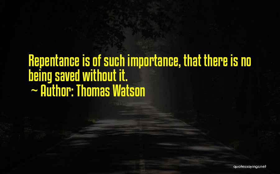 Thomas Watson Quotes 1844775