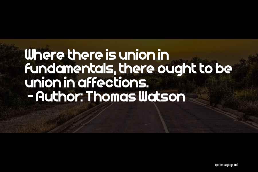 Thomas Watson Quotes 711906