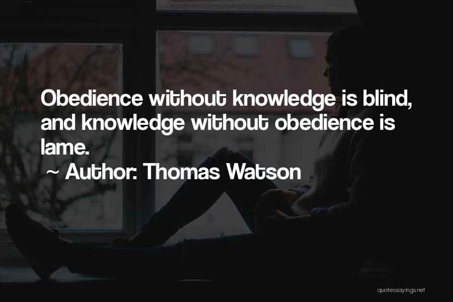 Thomas Watson Quotes 890820