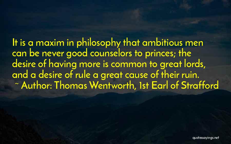 Thomas Wentworth, 1st Earl Of Strafford Quotes 1031466