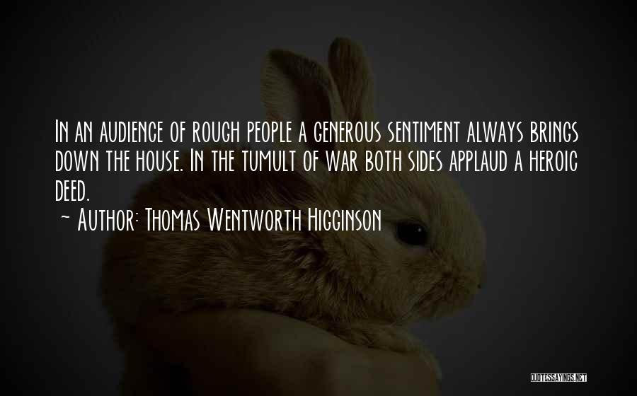 Thomas Wentworth Higginson Quotes 1170140