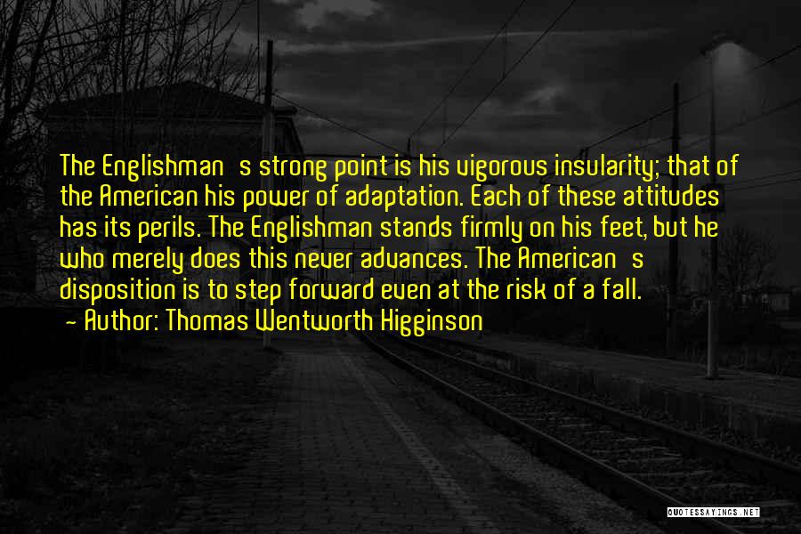Thomas Wentworth Higginson Quotes 1257725