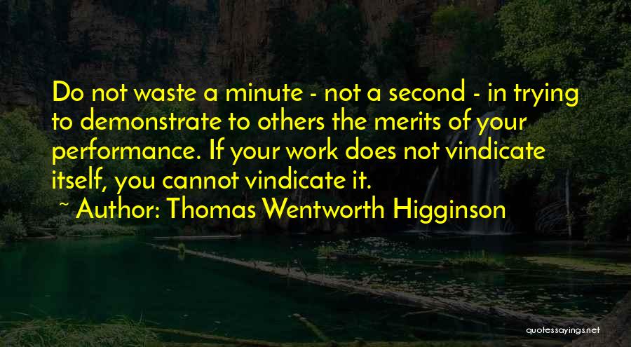 Thomas Wentworth Higginson Quotes 2064041