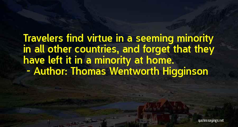 Thomas Wentworth Higginson Quotes 380543