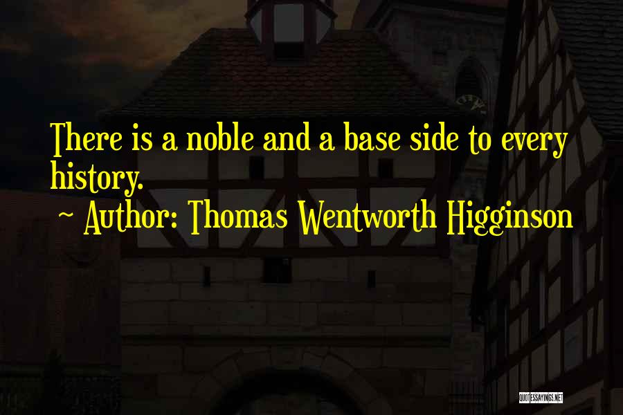 Thomas Wentworth Higginson Quotes 491059