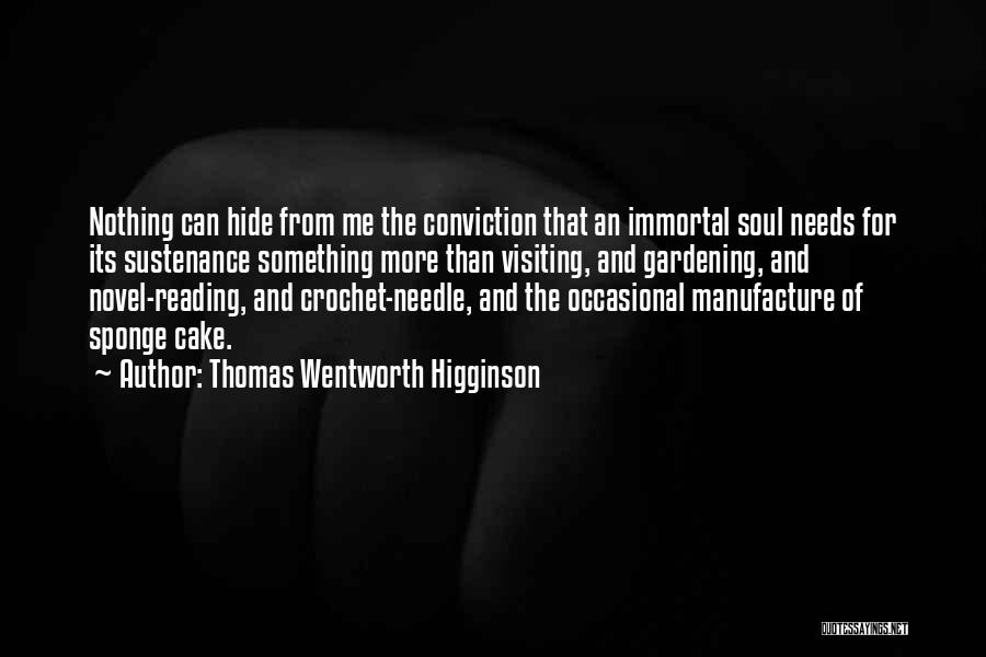 Thomas Wentworth Higginson Quotes 629454