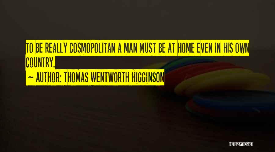 Thomas Wentworth Higginson Quotes 720251