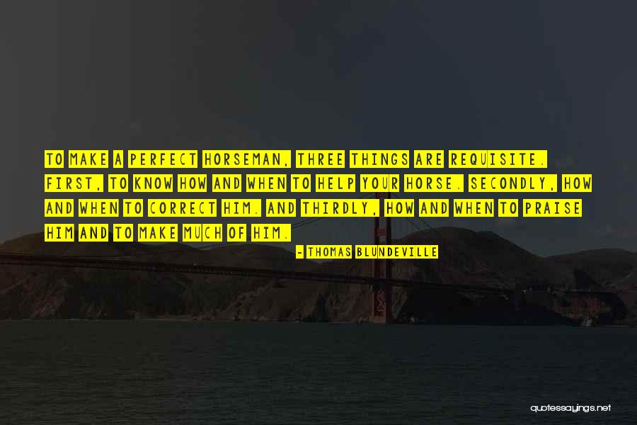 Thomas When Thomas Quotes By Thomas Blundeville Thomas When Thomas Quotes By Thomas Blundeville