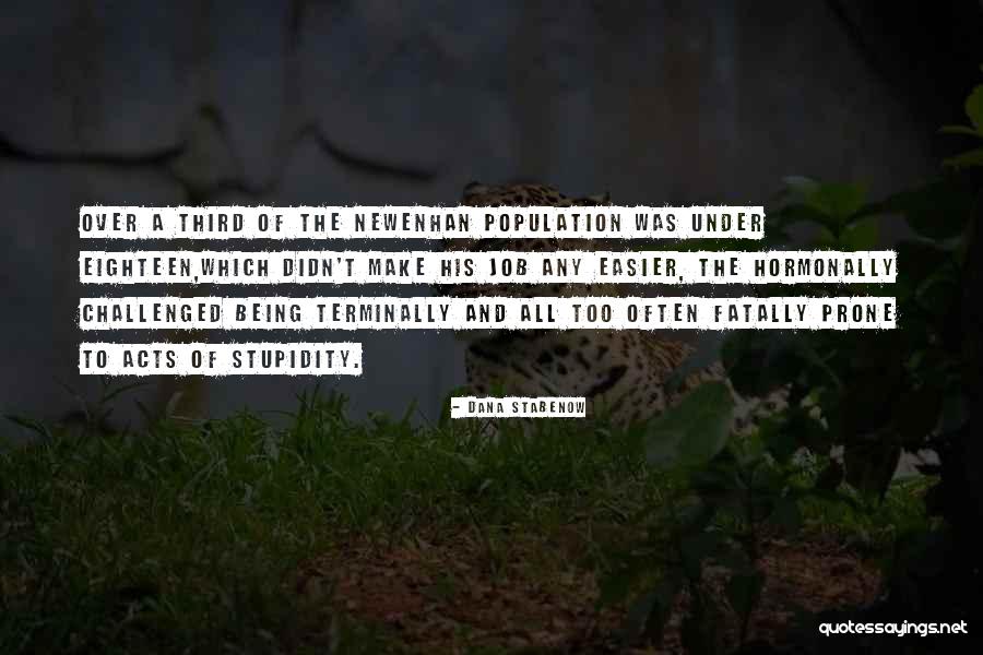 Thomas Wilder Quotes By Dana Stabenow Thomas Wilder Quotes By Dana Stabenow