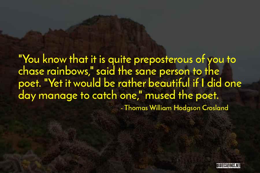 Thomas William Hodgson Crosland Quotes 1050071