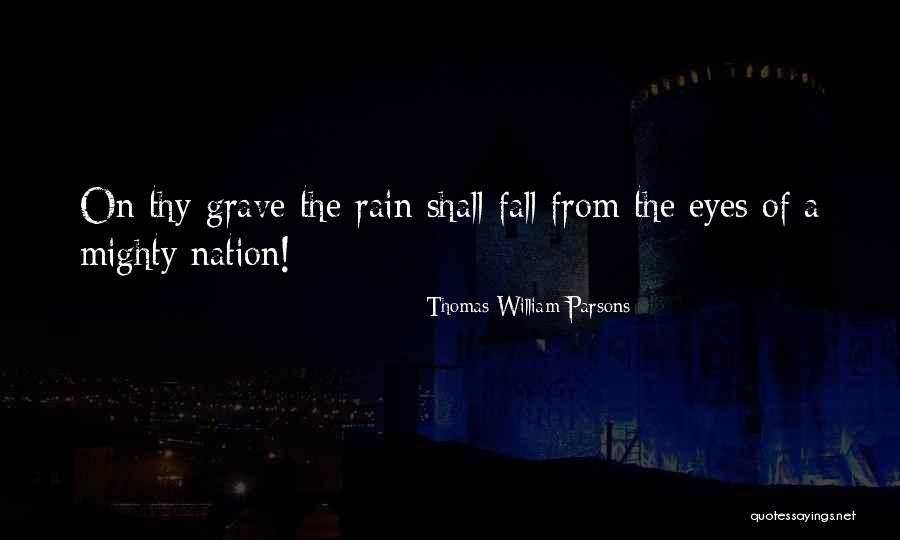 Thomas William Parsons Quotes 1363579