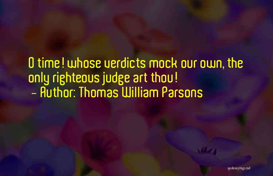 Thomas William Parsons Quotes 606566