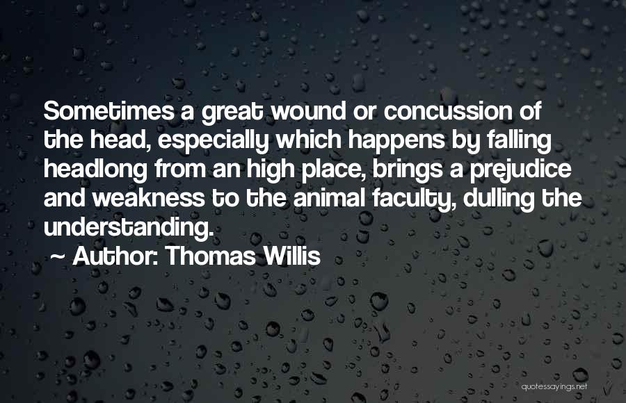 Thomas Willis Quotes 2009721